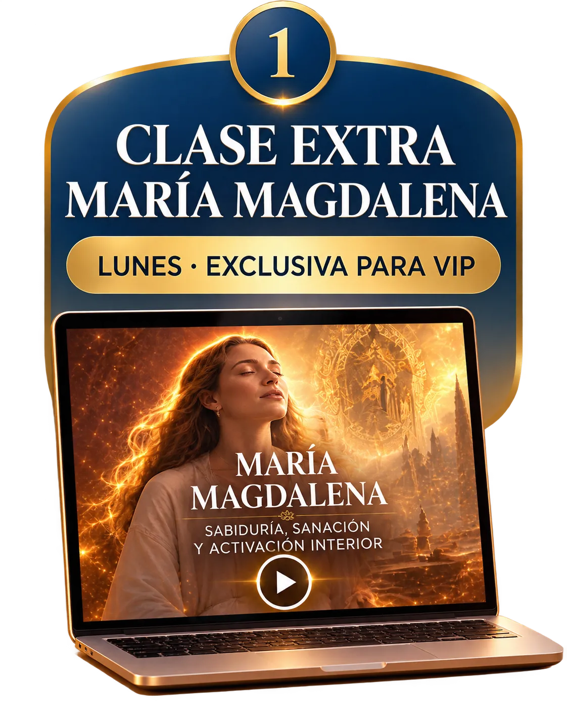Bono 1: Clase extra María Magdalena. Lunes, exclusiva para VIP.